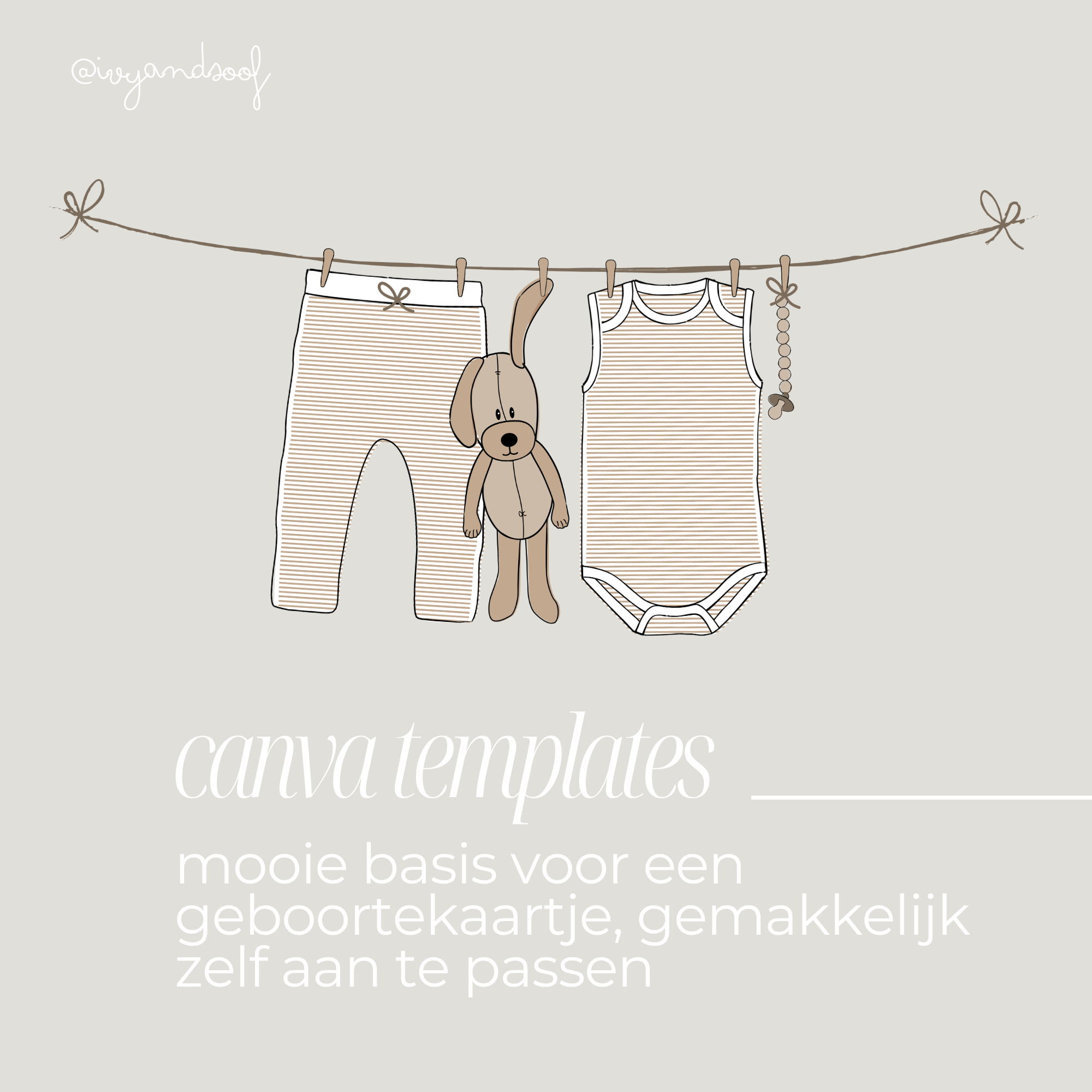 Geboortekaartje Canva Template - ivy and soof - beige